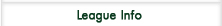 League Information
