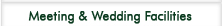 Meeting & Wedding Facilities