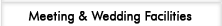 Meeting & Wedding Facilities